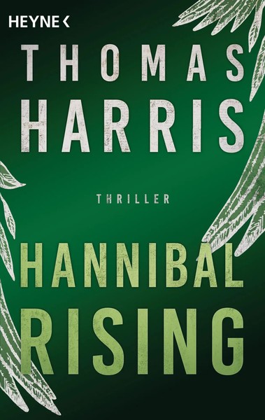 Hannibal Rising | Thomas Harris | Deutsch | Taschenbuch | Hannibal Lecter | 2019-image