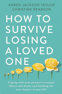 How to Survive Losing a Loved One | Christine Pearson (u. a.) | Englisch | Buch