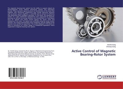 Active Control of Magnetic Bearing-Rotor System Hoshik Kang