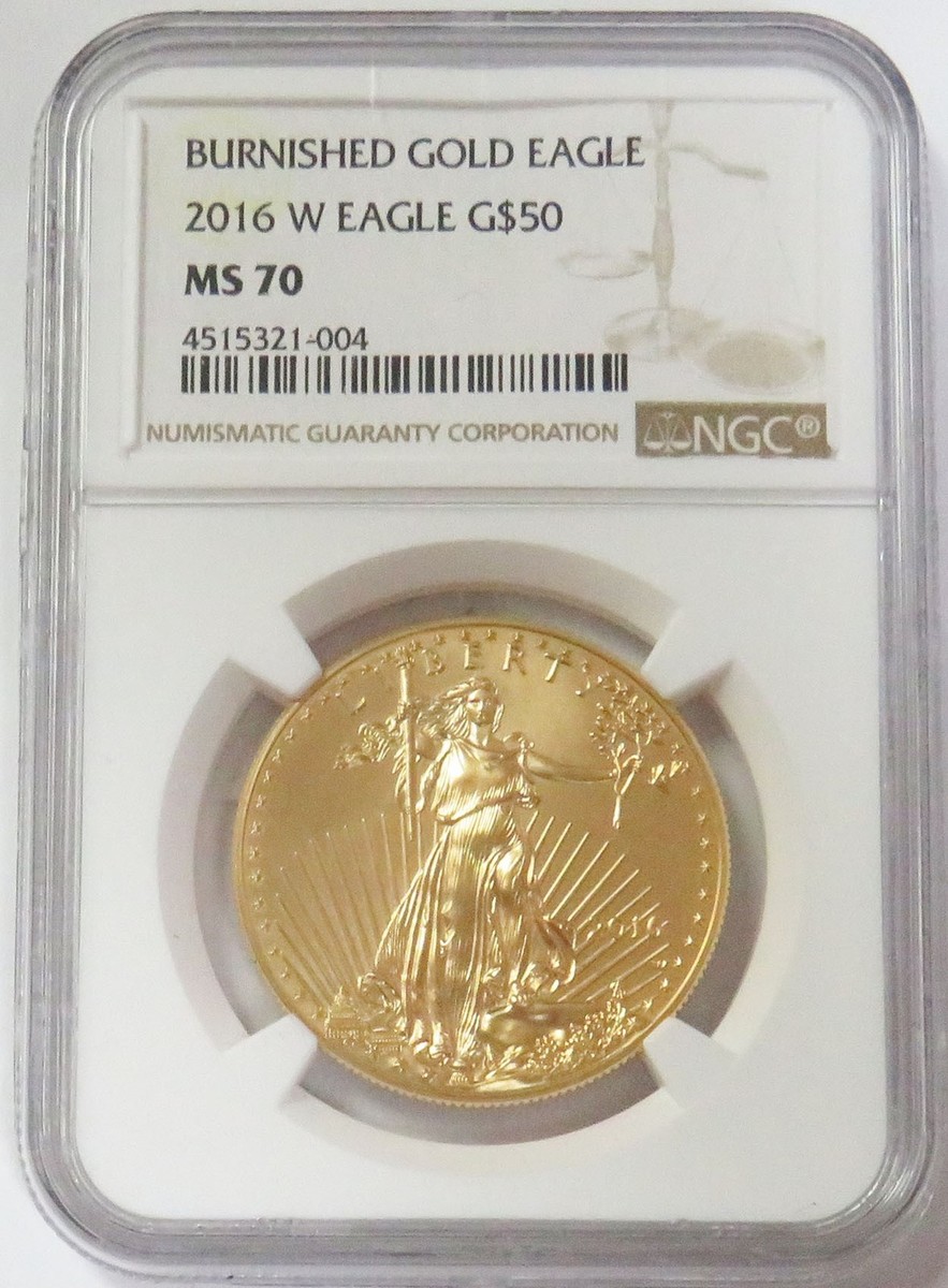 2016 W BURNISHED $50 GOLD 6,887 MINTED AMERICAN EAGLE 1oz NGC MINT
