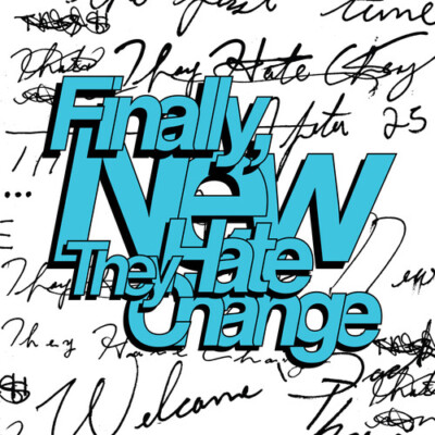 They Hate Change - Finally, New (coke Bottle Clear) [New Vinyl LP] Explicit, Col