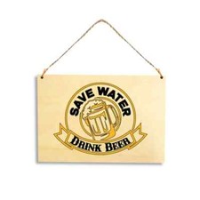 Targa in legno Save Water Drink Beer, targhetta decorativa amanti della birra