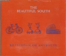 C.D.MUSIC I712  THE BEAUTIFUL  SOUTH   ROTTERDAM OR ANYWHERE    SINGLE 3  TRACK