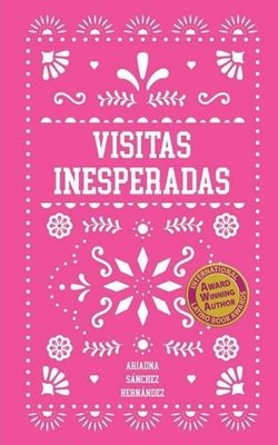 Visitas Inesperadas by Ariadna S?nchez (Spanish) Paperback Book