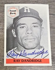 RAY DANDRIDGE 1992 Front Row All Time Greats Auto Signature Signed Card #1