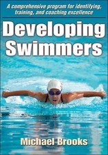 Developing Swimmers: A Comprehensive..., Michael Brooks