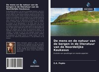 E. A. Popko | De Mens En De Natuur Van De Bergen In De Literatuur Van De...