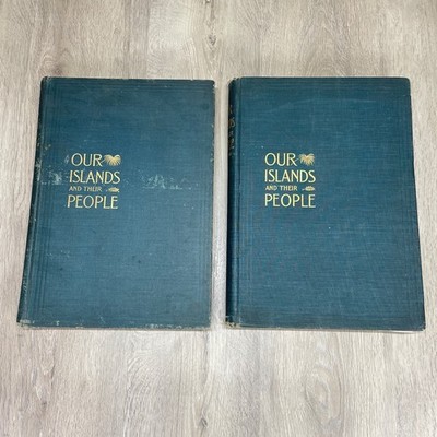 Our Islands and Their People 1899 Vol I & II Illustrated Hardcover ND Thompson