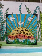 The Beatles Lyric Painting 10x10" wood, Here Comes The Sun Song Art, Sunrise