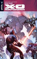 X-O Manowar Volume 9: Dead Hand (X-O MANOWAR (VU) TP) by Venditti