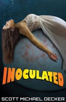 Inoculated Scott Michael Decker Taschenbuch Kartoniert / Broschiert Englisch