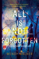 Wendy Walker | All Is Not Forgotten | Taschenbuch | Englisch (2017) | A Novel