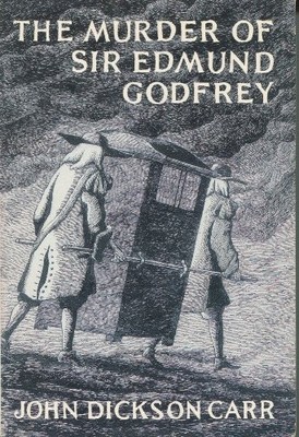 The Murder of Sir Edmund Godfrey - Paperback By Carr, John Dickson - GOOD