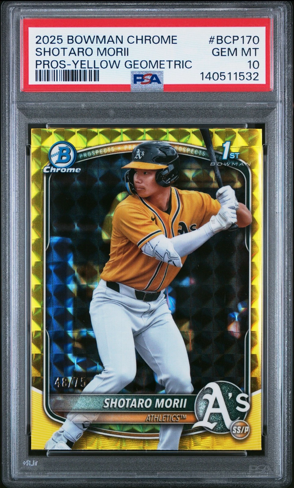Deal for 2025 BOWMAN CHROME PROSPECTS YELLOW GEOMETRIC #BCP170 SHOTARO MORII 48/75 PSA 10