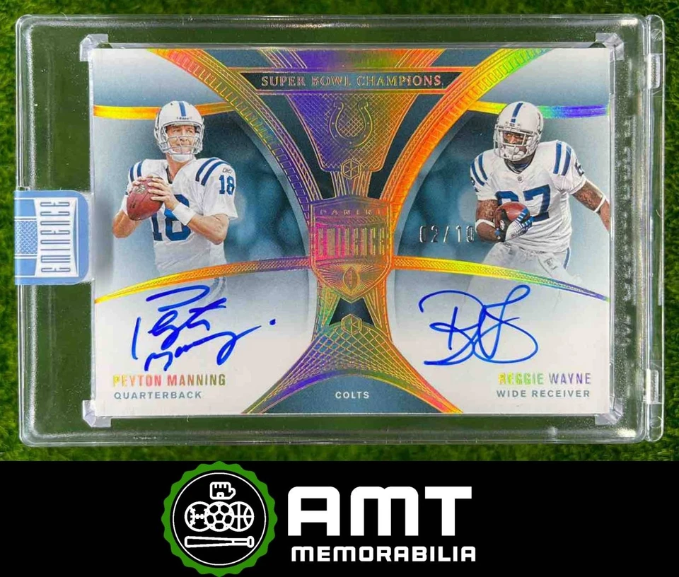 2024 Panini Eminence Reggie Wayne Peyton Manning Super Bowl Champions Auto 2/10