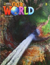 Our World 3 (Our World, Second Edition American English) [Paperback] Sved, Rob