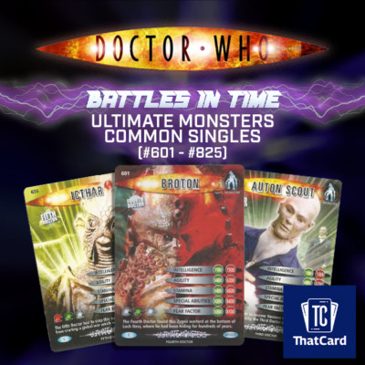 Dr Doctor Who Battles in Time Karten - ULTIMATE MONSTERS Common Singles