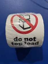 4" x 6" Do Not Top Load Labels (500 per Roll)