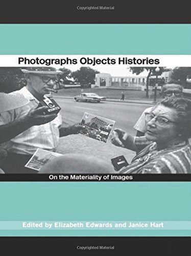 Photographs Objects Histories: On the Materiali, Edwards, Hart..
