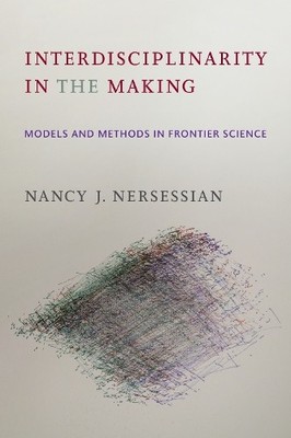 Nancy J. Nersessian Interdisciplinarity in the Making (Paperback) (UK IMPORT)