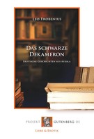 Das Schwarze Dekameron Leopold Frobenius Taschenbuch 312 S. Deutsch 2017