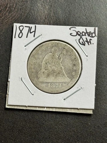 1874 Seated Liberty Silver Quarter AG About Good U.S. 25c Type Coin (Raw18740)