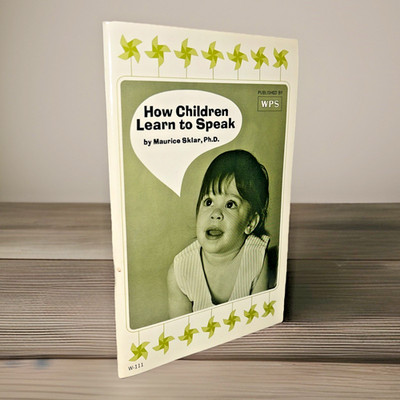 How Children Learn to Speak (1978) ~ Maurice Sklar ~ Paperback