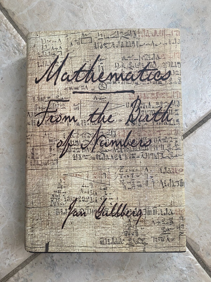 Mathematics From The Birth Of Numbers Jan Gullberg HC 1997 | eBay