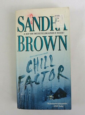 Chill Factor A Novel by Sandra Brown 2006 Mass Market Paperback Serial Killer 