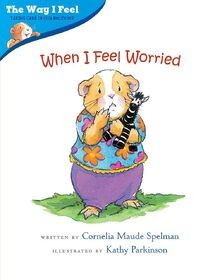 When I Feel Worried (The Way I Feel) von Spelman, Cornel... | Buch | Zustand gut