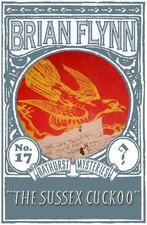 The Sussex Cuckoo: An Anthony Bathurst Mystery by Brian Flynn (English) Paperbac