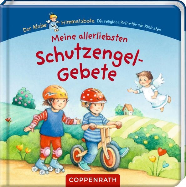 Meine allerliebsten Schutzengelgebete (Der kleine Himmelsbote) Einwohlt, Ilona u