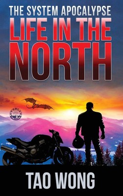 Tao Wong | Life in the North | Buch | Englisch (2019) | The System Apocalypse