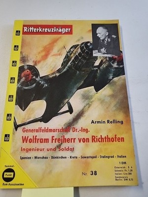 Wolfram Freiherr von Richthofen Ingenieur und Soldat Ritterkreuzträger Nr. 38 Re