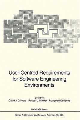 User-centred Requirements for Software Engineering Environments, Paperback by...