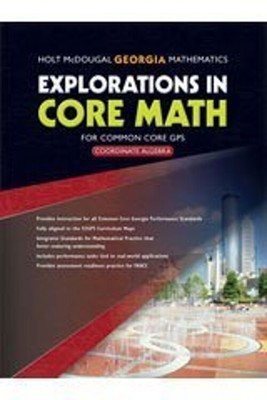 Explorations in Core Math Georgia : Common Core GPS Student Editi