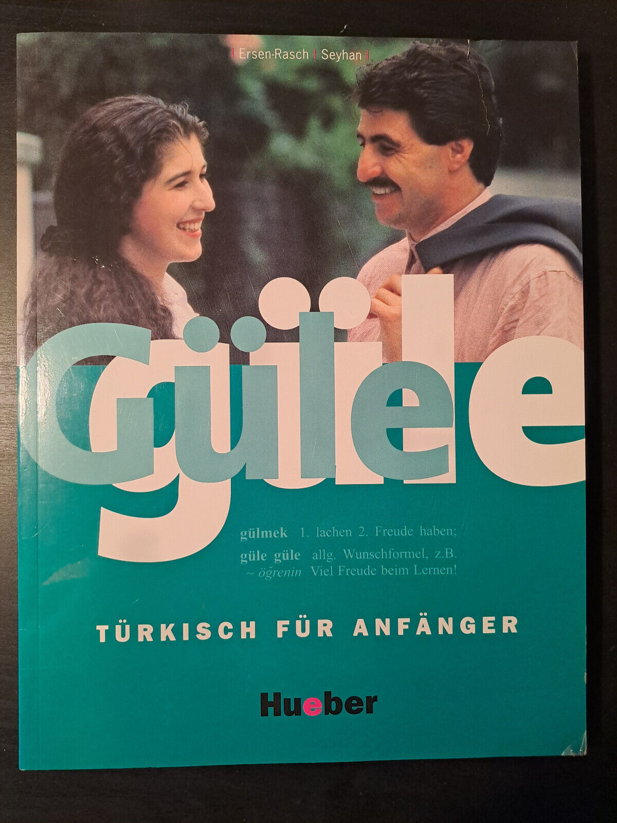 Güle Güle - Türkisch für Anfänger - Margarete I. Ersen-Rasch
