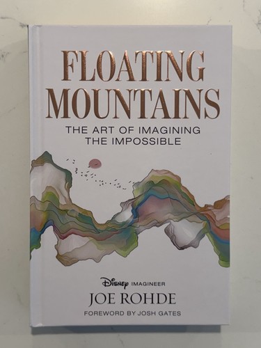Joe Rohde Floating Mountains: The Art of Imagining the Impossible D23 SIGNED #14 - Afbeelding 1 van 9