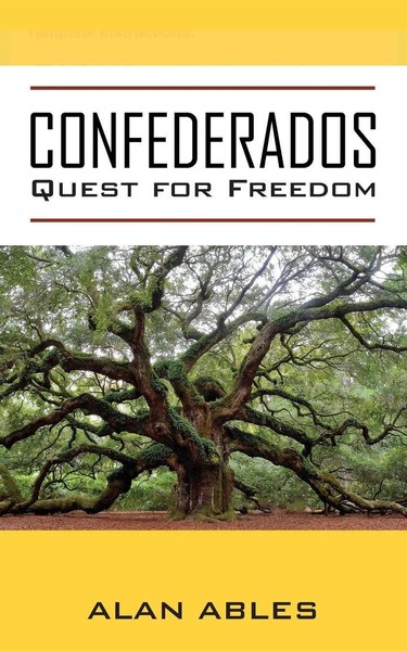 Confederados | Quest For Freedom | Alan Ables | Taschenbuch | Englisch | 2023-image
