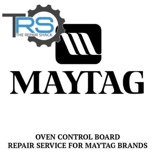 Service de réparation pour four Maytag / carte de contrôle de portée 7601P552-60 - Photo 1 sur 1