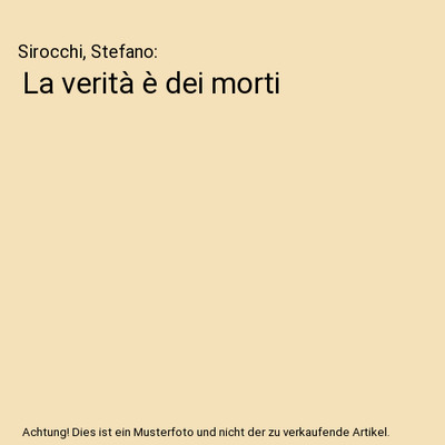 La verità è dei morti, Sirocchi, Stefano