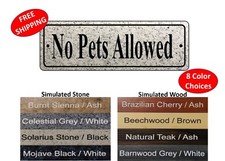 "No Pets Allowed" sign, fence sign, gate sign, 2" x 6" - FREE SHIPPING