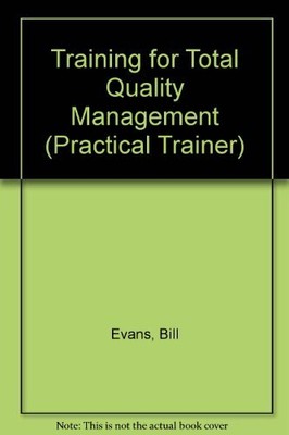 Training für Total Quality Management (praktischer Trainer), Bill E