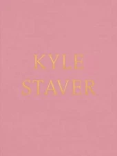 Kyle Staver by Kyle Staver: New