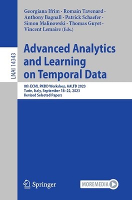 Advanced Analytics and Learning on Temporal Data: 8th ECML PKDD Workshop, AALTD