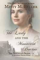 Misty M. Beller | The Lady And The Mountain Doctor | Taschenbuch | Englisch