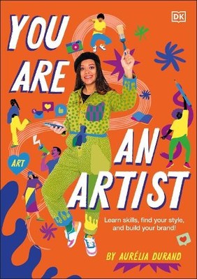 You Are An Artist by Aurlia Durand - 9780241645925