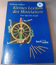 Kleines Lexikon des Mittelalters: Von Adel bis Zunft (Be... | Buch | Zustand gut