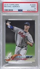 2018 Topps Mini Mike Soroka #US68 PSA 9 MINT 1c7