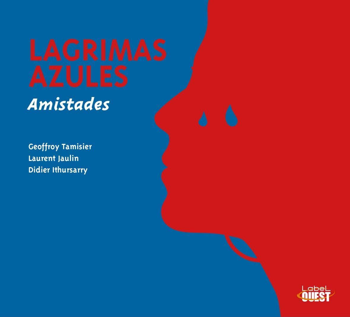 7829591 Audio Cd Tamisier Geoffroy - Amistades (Lagrimas Azules)